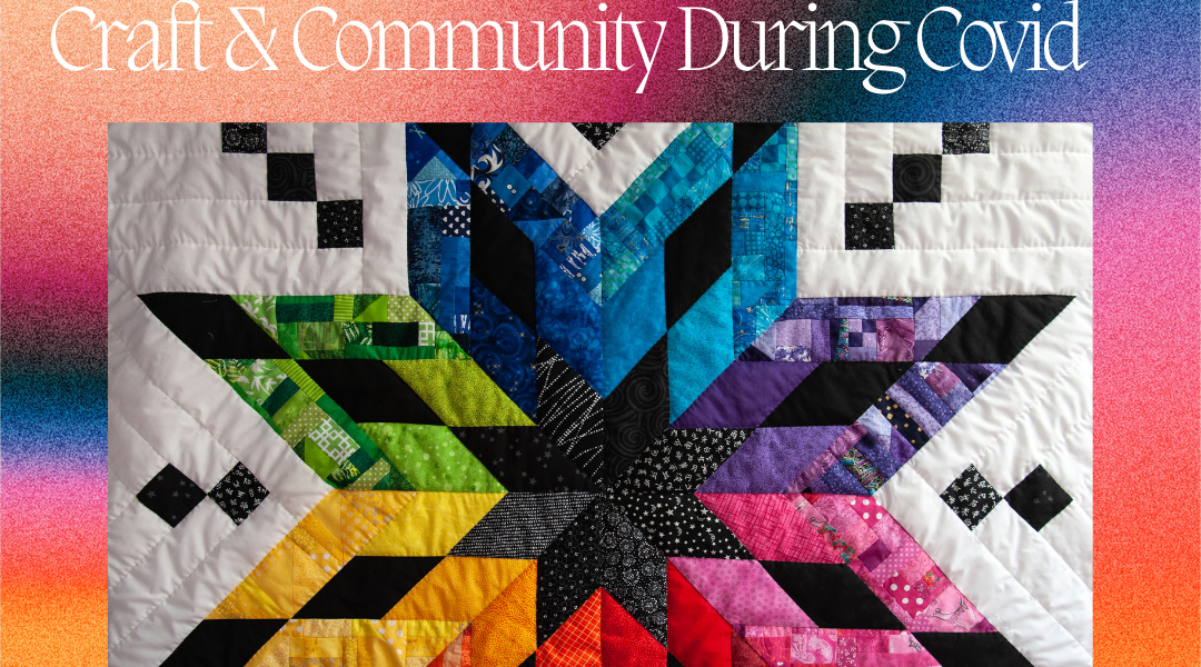 Mississippi Folklife Summer 2022 Issue Craft and Community during covid "Quilting in Quarantine" by Janice Mitchell