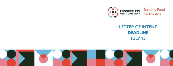 MAC Building Fund for the Arts Letter of Intent Deadline is July 15!